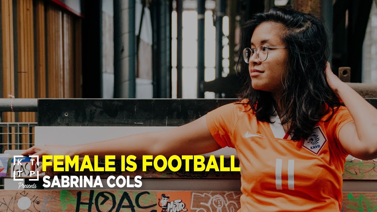 Female is Football: Sabrina Cols | KTTP Presents