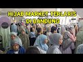 Hijab market paling laris di bandung