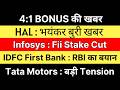 4:1 BONUS DECLARED 🚨 HAL Share • INFOSYS Share • IDFC FIRST BANK Share •TATA MOTORS Share News Today