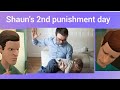 Shaun's 2nd punishment day