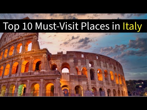 Top 10 Italy Places To Visit: Your Ultimate Travel Guide