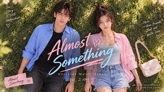 AI Drama OST MV 🎬 Almost Something | 우리, 그 사이  