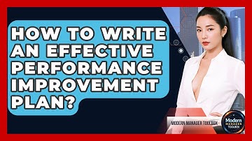 How To Write An Effective Performance Improvement Plan? - Modern Manager Toolbox
