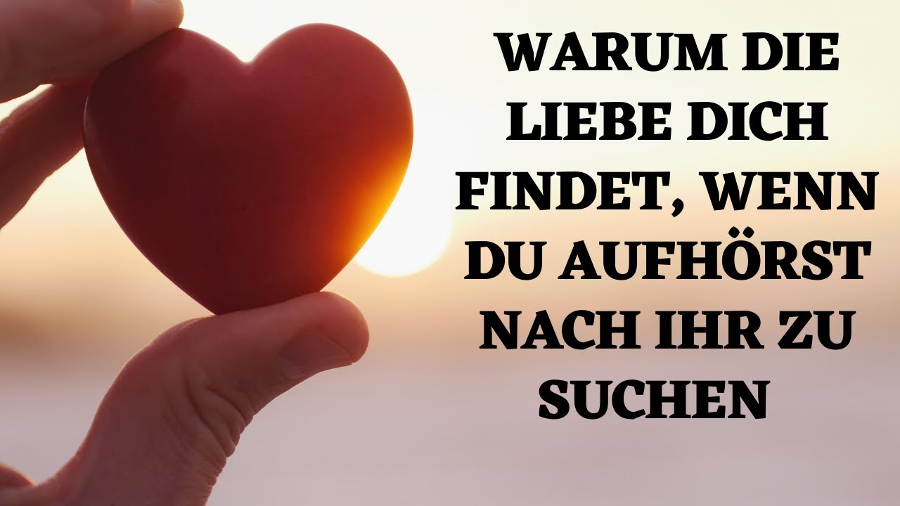 Gesetz der Anziehung: Warum die Liebe dich findet, wenn du aufhörst nach ihr zu suchen!