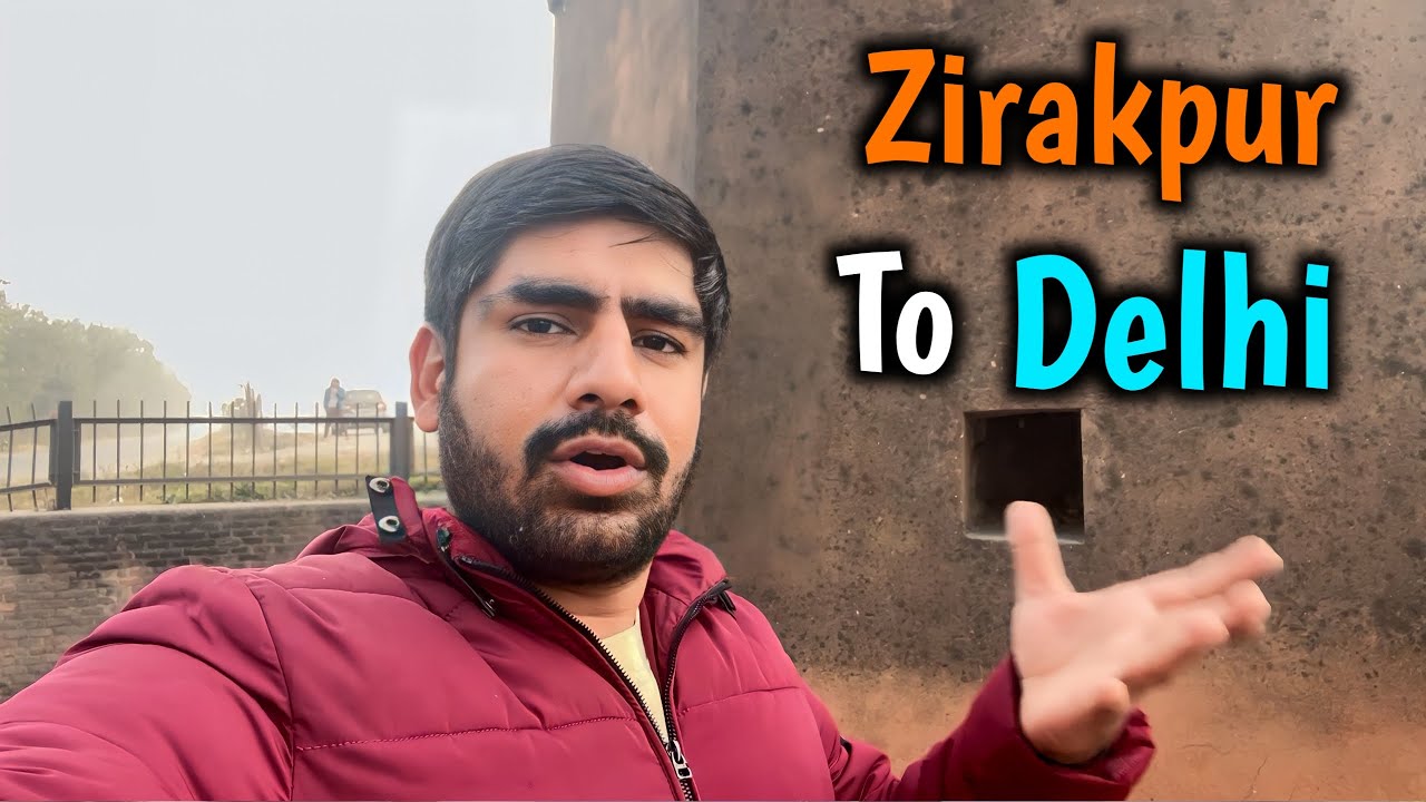 Zirakpur to delhi Kapil Khatri vlogs YouTube