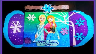 Easy and beautiful card for Sister's Day / Sisters Day Gift Ideas Easy /How to make Frozen card