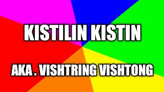 Kistilin Kistin | AKA Vishtring Vishtong | Funny victor dance full song