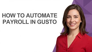 How to Automate Payroll In Gusto - AshleyHowTo