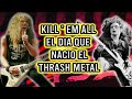 ¿Cómo KILL 'EM ALL de METALLICA Creó un Género?