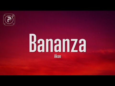Akon - Bananza (Belly Dancer) (Lyrics)