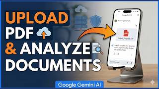 How to Upload PDF Files to Google Gemini AI App and Analyze Documents