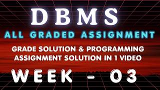 DBMS week 3 Graded Assignment Solution | #iitmadras #assignment #solution