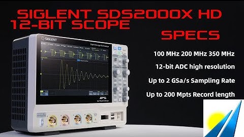 Siglent SDS2000X HD 12-Bit Oscilloscope - Specs & Advantages from Saelig