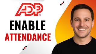 How to Enable Attendance Tracking in ADP (Step-by-Step)