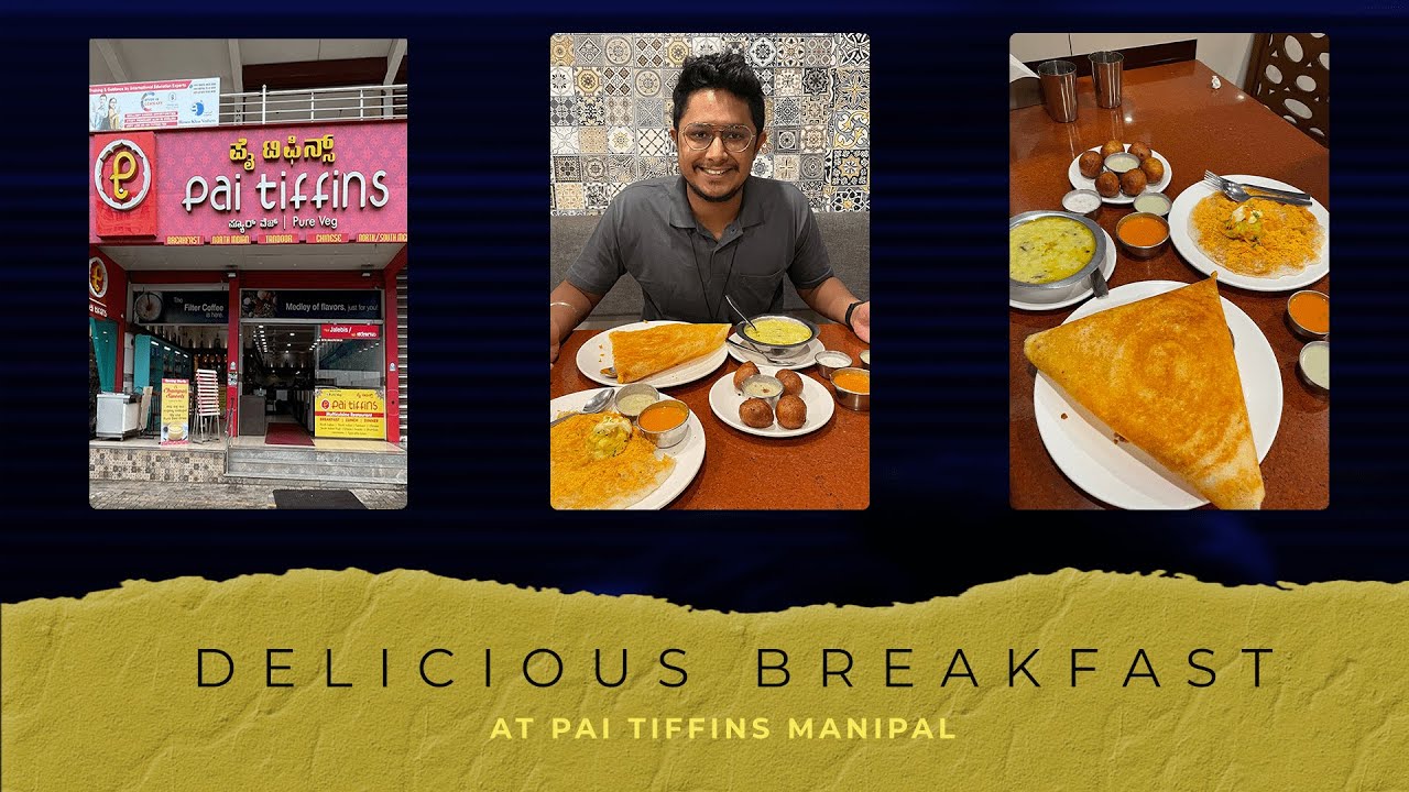 Variety of Tiffin Options at Pai Tiffins Manipal SDF YouTube