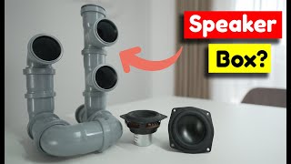 Pipe Speakers - 30 minute build Pipe Speakers - 30 minute build