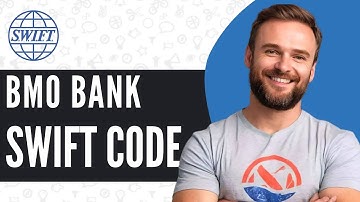 How To Find Swift Code of BMO Bank - Full Guide 2025