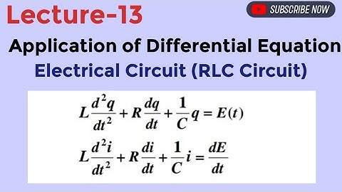 Application of Differential Equations , Electrical Circuit (RLC Circuit)