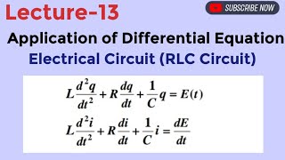 Application of Differential Equations , Electrical Circuit (RLC Circuit)