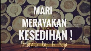 Kamar Jiwa - Secangkir Kopi di Meja (lyric video)