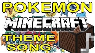 Pokemon (Theme Song) - Minecraft Note Blocks Studio ♫