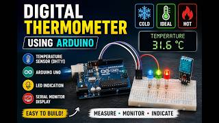 Digital Thermometer using Arduino UNO | Temperature Monitoring and LED Indication💡