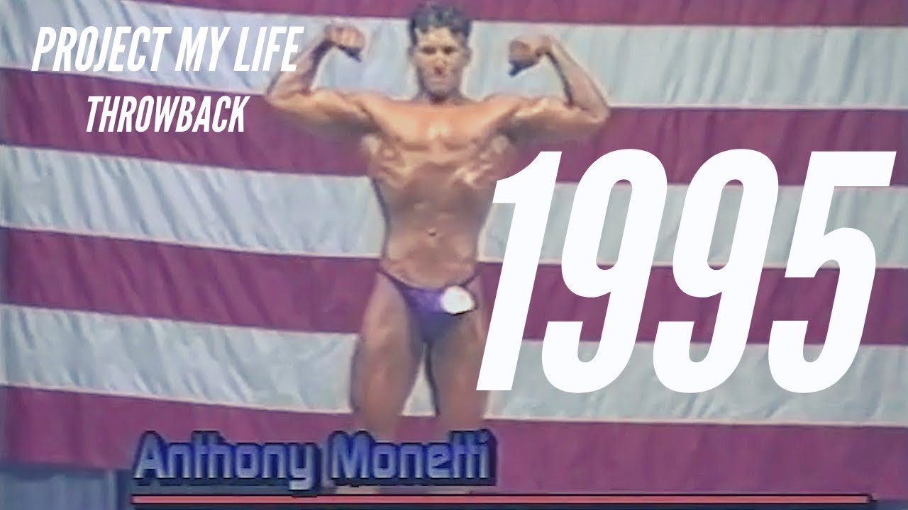 MY FIRST COMPETITION! Anthony Monetti 1995 Natural Bodybuilding - YouTube