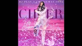 Cher & Kelly Clarkson - DJ Play A Christmas Song