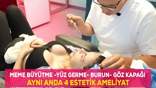 6 Saatlik Dönüşüm | Yüz Germe-Burun-Meme Büyütme-Göz Kapağı Estetiği
