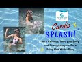 Cardio Splash!  Aqua Pool Exercises to Burn Calories, Tone & Strengthen - High Energy! One Buoy opt.