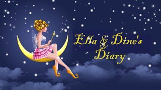 Ella & Dine's diary - Playtime