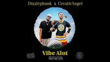 Dizzlephunk x CreativAngel - Vibe ALot (Official Video)