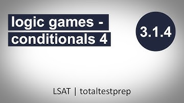 03.01.04 - Logic Games - Conditional Reasoning 04