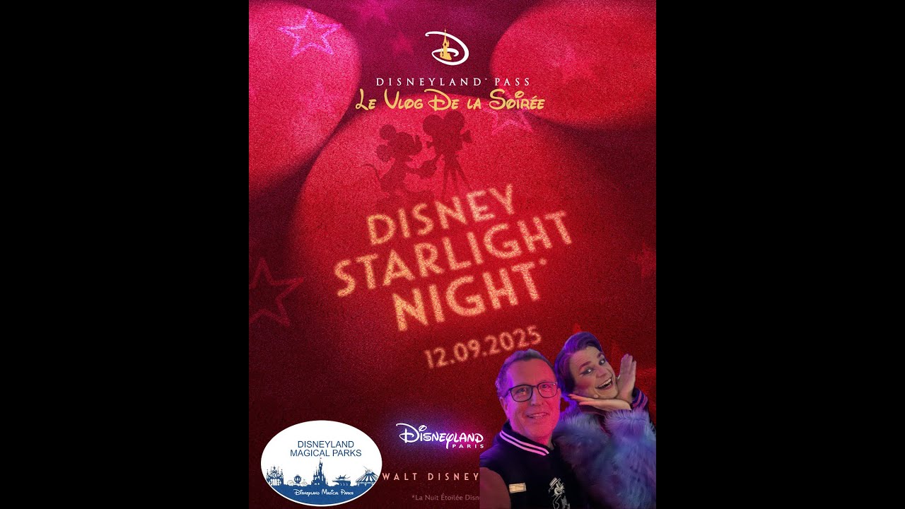 Disney Starlight Night / Le Vlog de la Soirée Disneyland Pass