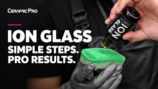 How to Apply Ceramic Pro ION Glass | Step-by-Step