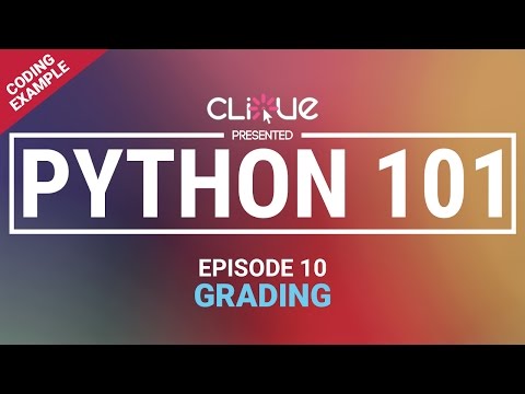 [Python 101] 10 - Coding Example : Grading