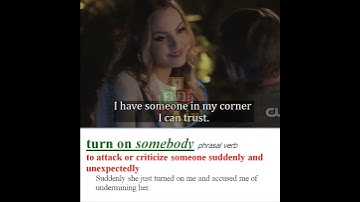 Turn on somebody - Meaning, Pronunciation, Usage | Learn English with TV Shows & Movies