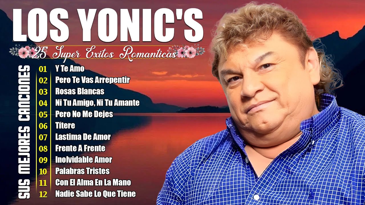 Los Bukis y Los Yonic’s Grandes Éxitos 2026 💕 Puras Románticas Inolvidables Para Enamorarse