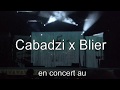 Capture de la vidéo Cabadzi X Blier Live À Mulhouse