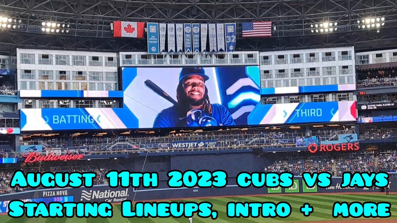 Blue Jays Vs Cubs August 11th 2023 Starting Lineups intro, Belt Home Run National Anthems MUST SEE