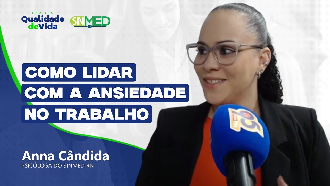 Qualidade de Vida: Como lidar com a ansiedade no trabalho - YouTube