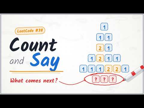 Count and Say Explained Visually | LeetCode 38