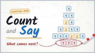 Count and Say Explained Visually | LeetCode 38