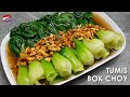 RESEP CHINESE FOOD - BOKCHOY SAUS TIRAM