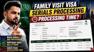 Family Visit Visa Update 2026  Which Serials Are Processing  Processing Time Explained