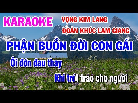 LK Karaoke || Phận Buồn Đời Con Gái || Vọng Kim Lang - Đoản Khúc Lam Giang || Karaoke Điệu Lý