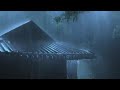 Overcome Stress to Sleep Instantly with Heavy Rain &amp; Paramount Thunder Sounds on a Tin Roof at Night