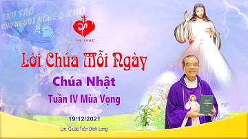 Lời Chúa - Chúa Nhật IV Mùa Vọng năm C - 19/12/2021