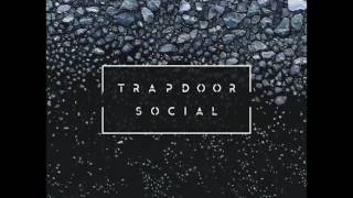 Watch Trapdoor Social Distance video