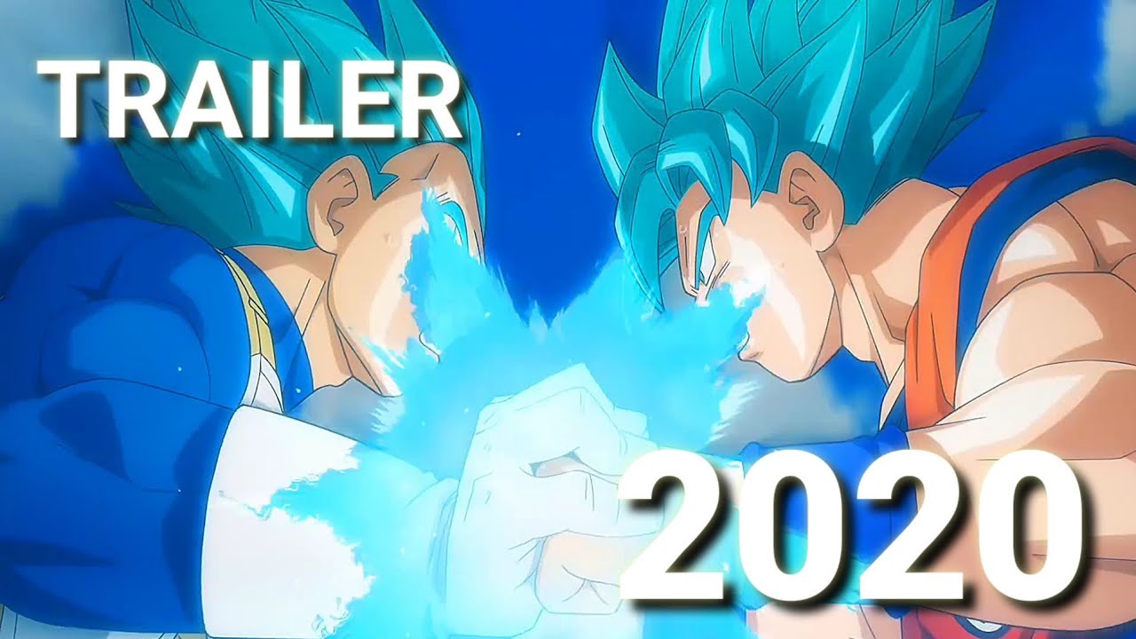 Dragon Ball Super 2 Trailer 2020 Youtube